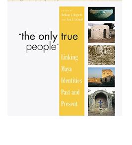 The Only True People by Bethany J Beyyette